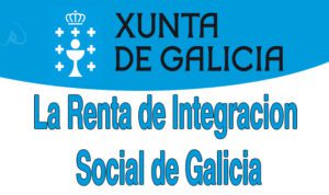 la-renta-de-integracic3b3n-social-de-galicia